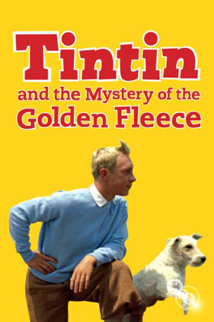 Tim und Struppi und das Geheimnis um das goldene Vlies