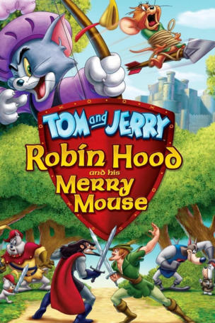Tom & Jerry - Robin Hood und seine tollkühne Maus