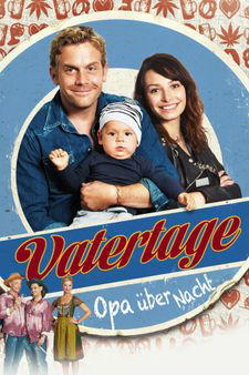 Vatertage - Opa über Nacht