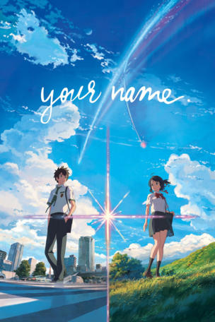 Your Name. - Gestern, heute und für immer
