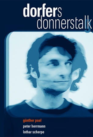 Dorfers Donnerstalk