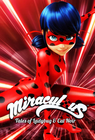 Miraculous - Geschichten von Ladybug und Cat Noir