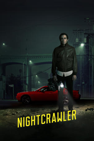 Nightcrawler - Jede Nacht hat ihren Preis