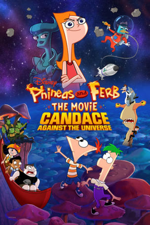 Phineas und Ferb - Der Film: Candace gegen das Universum